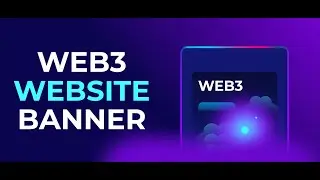 How to Design a Futuristic Web3 Website Banner (Modern UI/UX)