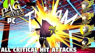 Persona 4 Golden - ALL Critical Hit Attacks [PC]