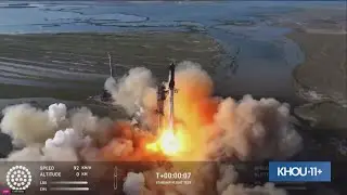 SpaceX launches Starship from South Texas