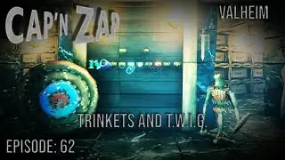 Trinkets and T.W.I.G. in Call to Arms Update | Valheim S01E62