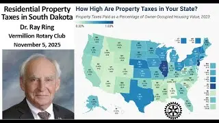 Ray Ring - Property taxes in South Dakota - Vermillion Rotary Club Meeting   5 Nov. 2025