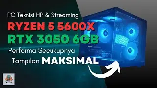 Rakit PC 8,5 Jutaan ! Ryzen 5 5600X + RTX 3050 6GB | PC Teknisi HP & Streaming | RacikPC#14