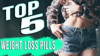 Top 5 Amazon High Rating Weight Loss Pills