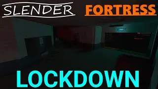 Slender Fortress - Lockdown B3 [Adventure Map]