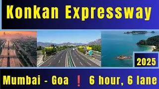 Konkan Expressway | कोंकण एक्सप्रेसवे: Mumbai&ndash;Goa Journey में आएगी क्रांति ! 2025 Update