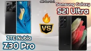 ZTE Nubia Z30 Pro vs Samsung Galaxy S21 Ultra - Comparison ( Full Specifications Differences )