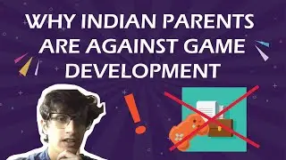 Why Indian Parents Are Against Game Development Career Choice | Hindi