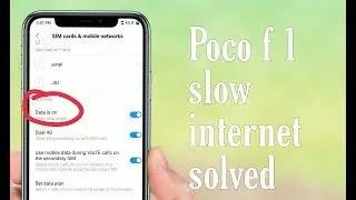 Poco F1 slow internet problem solved