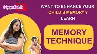 Memory Technique for kids | Easy Steps | BloomfieldsTV |Seema Devgan