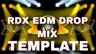 RDX EDM DROP MIX Niw // Avee pleyar DJ Light Template // Download in the Link #lovekushpunjabisdlno1