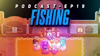 [GT] Lullehツ - PODCAST: Make Guardian Tales Great Again! [Ep.19] - FISHING『15』