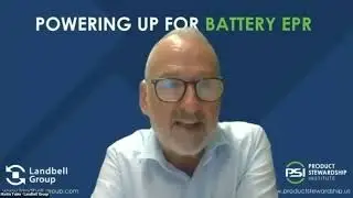 Martin Tobin - PSI Powering Up For Battery EPR Webinar (Presented by LANDBELL GROUP)