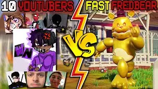 10 YOUTUBERS VS. FAST FREDBEAR (Hello Neighbor)