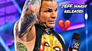 WWE Releases Jeff hardy 🤦🏾&zwj;♂️