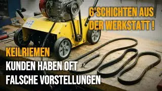 Ich brauche nur einen Keilriemen ❗ Kunden haben oft falsche Vorstellungen bei Ersatzteilen ❗