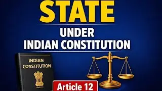 Full explanation of State under Article 12  with case laws / constitution of India/  Exam oriented