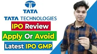 Tata Technologies IPO | Tata Technologies IPO GMP Today | Tata Technologies IPO Review