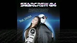 Starcrew 84 feat. Davina - Heartbeat ( Dub Version )