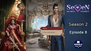 ALMAZAR'S LEGACY (Ismail) - Season 2 Episode 8 / Seven Hearts Stories