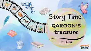 Story Time | Qaroon's Treasure | NurulQuran Kids |
