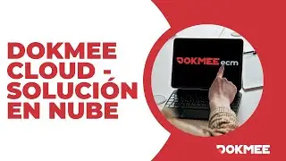 Dokmee Cloud - Soluci&oacute;n en Nube