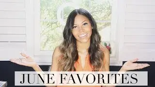JUNE FAVORITES 2018 | Amerie