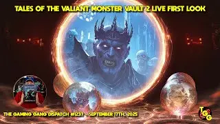 Tales of the Valiant: Monster Vault 2 Live First Look on The Gaming Gang Dispatch EP 1237