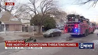 Fire north of downtown Wichita threatens homes