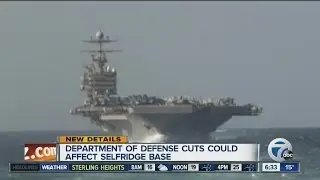 Selfridge Air Base Cuts