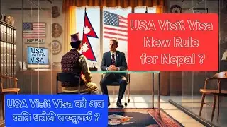 USA Visit Visa New Rules for Nepali Applicant ? Money Deposit for USA Visa ? Bond Policy for US Visa