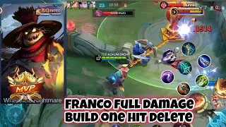 FRANCO ONE HIT DELETE BUILD 😱 | FULL DAMAGE FRANCO BUILD 2025 | MVP Gameplay | Mobile Legends