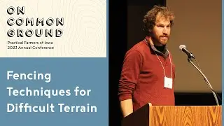 Fencing Techniques for Difficult Terrain