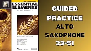 Essential Elements Saxophone Method Book 1 (33-51)