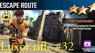 Escape Route, Sniper Strike Special Ops mission #32- Luxor (rifle/zone 12)
