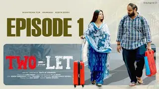 Two - Let |  Season 2  |  Episode 1 | Telugu Web series 2025 | Digiquest Originals