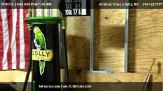 1919 POLY GAS GAS PUMP  - for sale in St. Louis, MO 63010