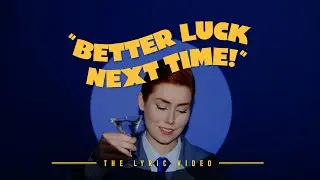 Maya Yenn - Better Luck Next Time (Lyric Video)