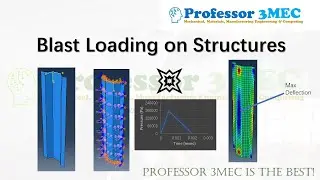 Blast Loading 💥 on Structures through ABAQUS CAE: Step by Step Tutorial (high strain rate loading)