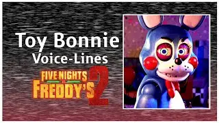 Toy Bonnie - Voice-Lines (Five Nights at Freddy's 2 Movie Animation) | Mr. Rodox