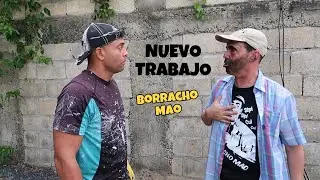 Borracho Mao / Comedia ( Nuevo Empleo )