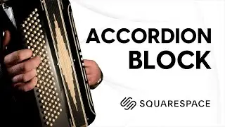 Mastering Accordion Sections in Squarespace