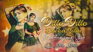 DELO DELO DEKHA SURA DUBAI RO ITS BANJARA STYLE REMIX BY DJ SEVA SONU ST DJ SONG