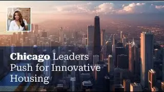 Creative Solutions Combat Chicago's Housing Shortage