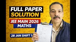 JEE Main 28 Jan Shift 1 Maths | Memory Based Questions & Solutions | Full Paper Discussion