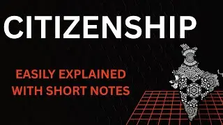 Citizenship in Indian Constitution  | Articles 5 to 11 | Explained Simply in Malayalam