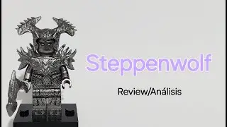 Bootleg Lego - Steppenwolf (Liga de la Justicia) Review/An&aacute;lisis