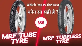 MRF BIKE TYRE TUBE & TUBELESS COMPARISON REVIEW llWhich tyre is better Tube vs Tubeless Tyre Which