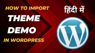 How to import Wordpress Theme Demo | wp99_in | Gpl Theme | Theme Forest