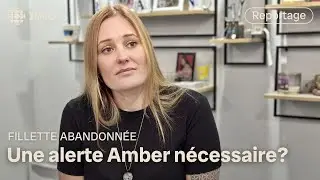 Il faut revoir les crit&egrave;res des alertes Amber, plaide Am&eacute;lie Lemieux