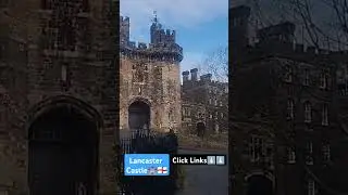 English Castles - Lancaster castle North west England